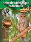 Image for Animales del bosque caducifolio: Deciduous Forest Animals