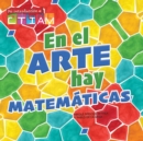 Image for En el arte hay matematicas: There&#39;s Math in My Art