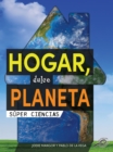 Image for Hogar, dulce planeta: Home Sweet Planet