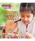 Image for Construyamos Un Modelo: Let&#39;s Build a Model!