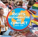 Image for Rights, Responsibilities, and Conflict