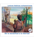 Image for De La Esclavitud a La Libertad: From Slavery To Freedom