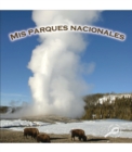 Image for Mis Parques Nacionales: My National Parks