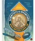 Image for Scientists &amp; inventors who never gave up. : Grades 4-9