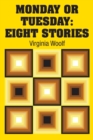 Image for Monday or Tuesday : Eight Stories