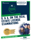 Image for Q. &amp; A. on the Real Estate License Examinations (RE) (ATS-6)