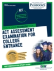 Image for ACT Assessment Examination for College Entrance (ACT) (ATS-44) : Passbooks Study Guide