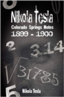 Image for Nikola Tesla: Colorado Springs Notes, 1899-1900