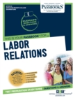 Image for Labor Relations (RCE-22) : Passbooks Study Guide