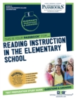Image for Reading Instruction in the Elementary School (RCE-31) : Passbooks Study Guide