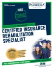 Image for Certified Insurance Rehabilitation Specialist (CIRS) (ATS-105) : Passbooks Study Guide