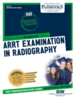 Image for ARRT Examination In Radiography (RAD) (ATS-125) : Passbooks Study Guide