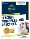 Image for Teaching Principles and Practices (Principles of Learning &amp; Teaching) (NC-3) : Passbooks Study Guide