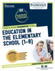 Image for Education In The Elementary School (1-8) (NT-1)