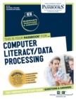 Image for Computer Literacy/Data Processing (NT-49) : Passbooks Study Guide