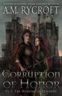 Image for Corruption of Honor, Pt. 1