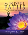 Image for Mindful Paths : Steps Towards a Living Spirituality