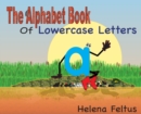 Image for The Alphabet Book of Lowercase Letters