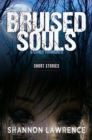 Image for Bruised Souls & Other Torments