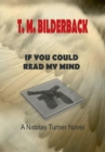 Image for If You Could Read My Mind - A Nicholas Turner Novel