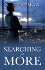 Image for Searching for More