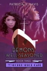 Image for Demons, Well-Seasoned : Book III in The Secret Spice Cafe Trilogy