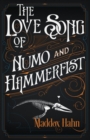 Image for The Love Song of Numo and Hammerfist