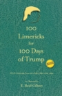 Image for 100 Limericks for 100 Days of Trump