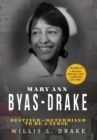 Image for Mary Ann Byas-Drake : Destined and Determined To Be A Nurse
