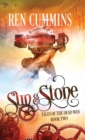 Image for Sun &amp; Stone : Tales of the Dead Man (book 2)
