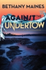 Image for Against the Undertow