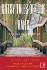 Image for Gutsy Tales Off the Rails : Living Out Loud