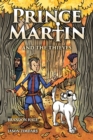 Image for Prince Martin and the Thieves : A Brave Boy, a Valiant Knight, and a Timeless Tale of Courage and Compassion (Grayscale Art Edition)