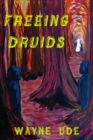 Image for Freeing Druids