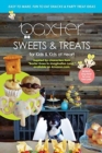 Image for Baxter&#39;s Sweets &amp; Treats : Kid&#39;s Imagination Land Recipe Book by Baxter The Dog Books