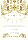 Image for Mawlid of the Pride of Creation : English Sung Poetry about the Story of Sayyidna Muhammad&#39;s (PBUH) Earthly Manifestation