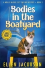 Image for Bodies in the Boatyard : Large Print Edition