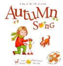 Image for Autumn Song : A Day In The Life Of A Kid - A perfect children&#39;s story book collection. Nature and seasonal activities, fall crafts, and game. STEAM, singing, music and movement for boys and girls 3-8