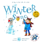 Image for Winter Song : A Day In The Life Of A Kid - A perfect children&#39;s story book collection. Look and Listen outside your window, mindfully explore nature&#39;s sounds and sights; girls and boys 3-9