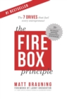 Image for The Firebox Principle : The 7 Drives That Fuel Every Entrepreneur