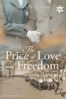 Image for The Price of Love and Freedom