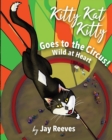 Image for Kitty Kat Kitty Goes to the Circus