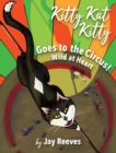 Image for Kitty Kat Kitty Goes to the Circus