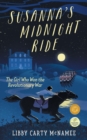 Image for Susanna&#39;s Midnight Ride : The Girl Who Won the Revolutionary War