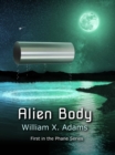 Image for Alien Body: First in the Phane Series