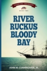 Image for River Ruckus, Bloody Bay