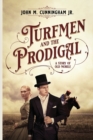 Image for Turfmen and the Prodigal : A Story of Old Mobile