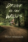 Image for Drunk in the Woods