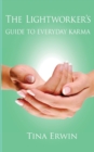 Image for The Lightworker&#39;s Guide to Everyday Karma