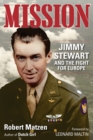 Image for Mission : Jimmy Stewart and the Fight for Europe